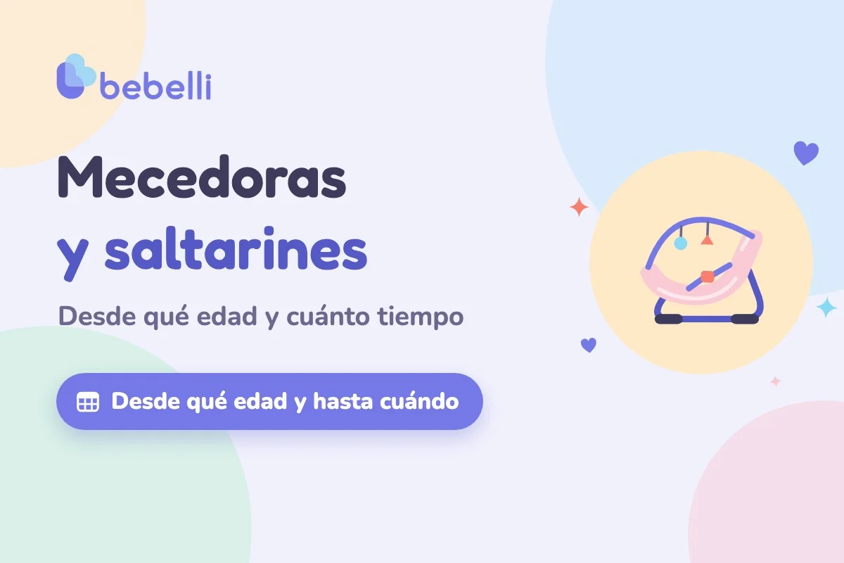 Mecedoras y saltarines para bebé: desde qué edad, cuánto tiempo y por qué nunca para dormir